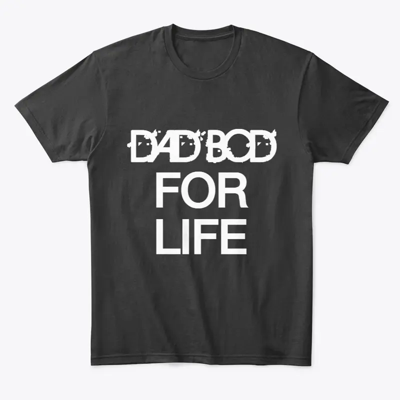 Dad Bod For Life Design